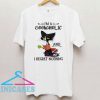I'm a Bookaholic and I Regret Nothing Cat T Shirt