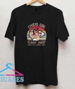 Chiefs Girl Classy Sassy T Shirt