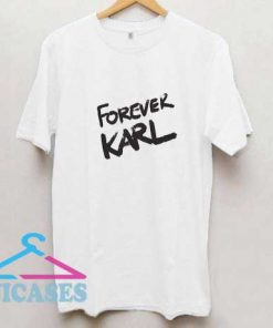 Forever Karl Letter T Shirt
