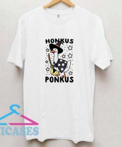 Honkus Ponkus T Shirt