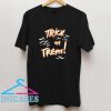 Letter Halloween Trick or Treat T Shirt