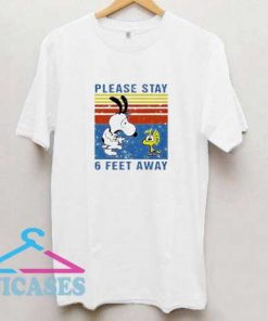Please Stay 6 Feet Away T Shirt