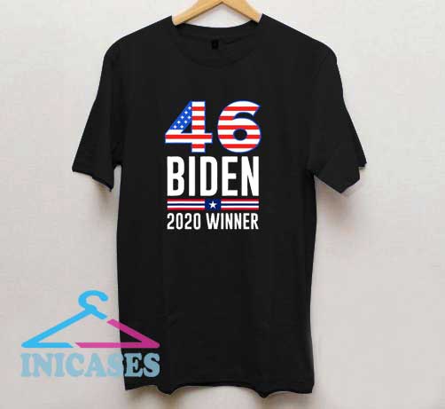 46 Biden 2020 Winner American Flag T Shirt