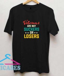 Not Suckers Or Losers T Shirt