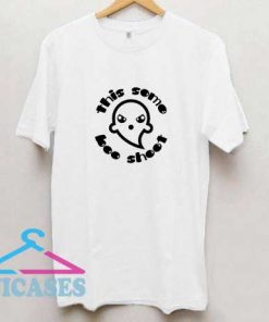 This Some Boo Sheet T Shirt