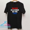 Be The Cure T Shirt