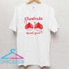 Chestnuts About You T Shirt
