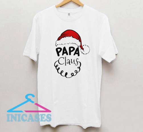 Papa Claus Christmas T Shirt