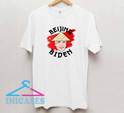 Political Beijing Biden T Shirt