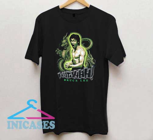 Watahhh Bruce Lee T Shirt
