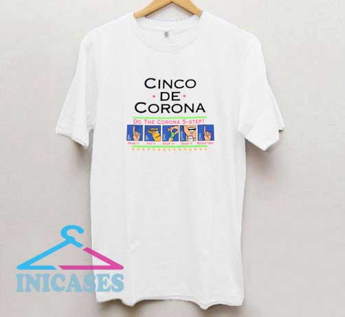Cinco De Corona Beer T Shirt