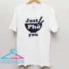 Just Pho You T Shirt