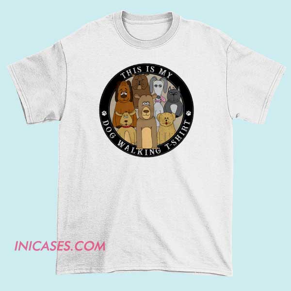 This Is My Dog Walking T Shirt A T-shirt with the phrase "This Is My Dog Walking" printed on it, featuring playful or casual typography, perfect for dog lovers and pet owners during walks with their dogs.