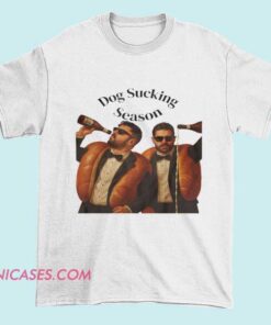 Dog Sucking Season The Yard Merch Girls Night Shirt funny podcast-inspired streetwear tee with bold graphic, soft cotton fabric, and unisex fit for fans of The Yard podcast.