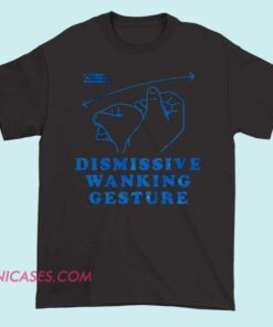 Funny Dismissive Wanking Gesture ASL for Beginners shirt featuring a sarcastic American Sign Language hand gesture design, perfect for ASL students, sign language humor fans, casual streetwear, and expressive graphic tees.