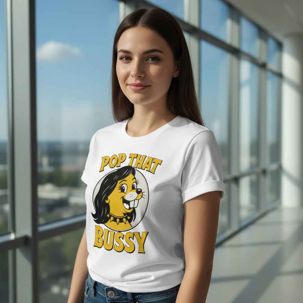Buc-Ees Parody Pop That Bussy Shirt Funny Buc-Ees parody graphic T-shirt with “Pop That Bussy” meme text, bold gas station–inspired design, humorous novelty streetwear tee for adults who love viral jokes and parody apparel