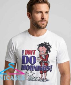 Betty Boop I Don't Do Mornings Graphic T Shirt featuring vintage cartoon artwork on soft cotton fabric, nostalgic graphic tee, retro fashion, casual everyday streetwear apparel.