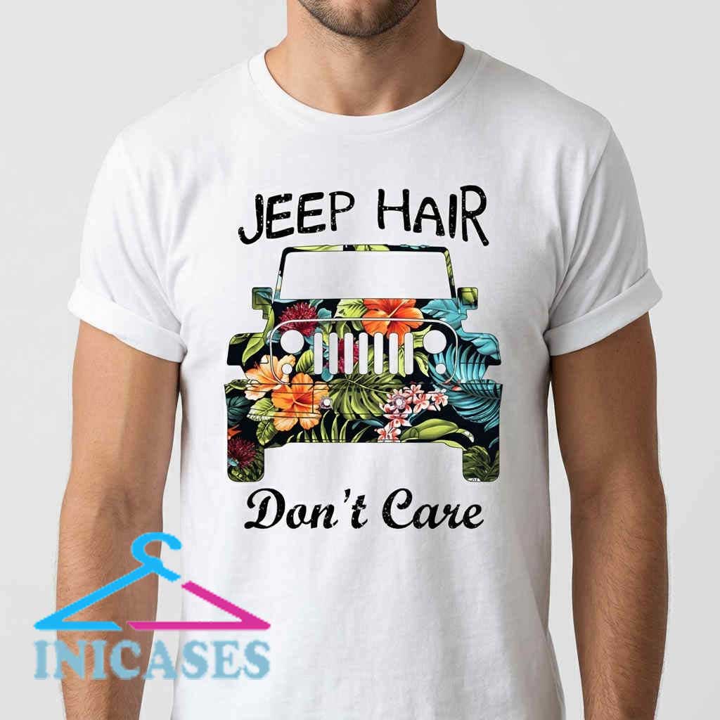 Tropical Jeep Hair Don't Care Shirt Tropical Jeep Hair Don't Care graphic cotton shirt featuring a fun tropical design for Jeep lovers, road trips, outdoor adventures, vacations, and casual summer outfits.