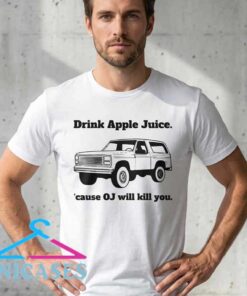 Funny Drink Apple Juice OJ graphic T-shirt featuring a humorous statement design, cotton short sleeve shirt, novelty apparel, casual streetwear style, witty slogan fashion, and everyday unisex wear.