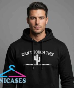 Can't Touch This Funny Cactus Graphic Hoodie Pullover