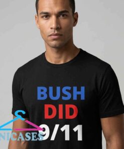 Black Shirt with Bold Bush Did 911 Text Black Shirt with Bold Bush Did 911 Text