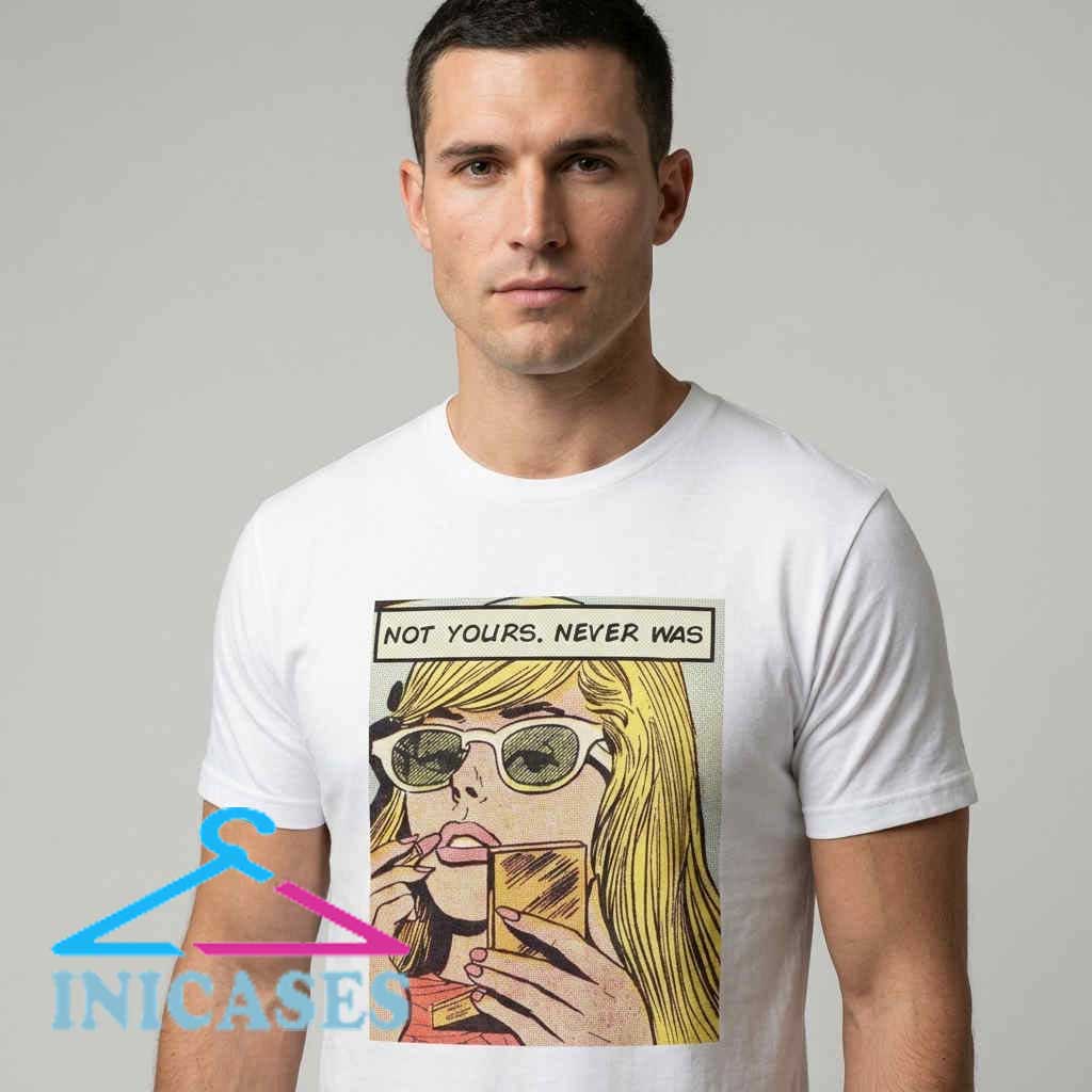 Retro Pop Art Not Yours Comic T-Shirt Retro Pop Art Not Yours Comic T-Shirt - Image 3