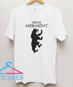 House Mormont Parody Shirt