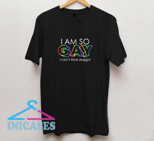 Iam So Gay Lettering Shirt