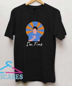 Im Fine Totally Fine Gaphic Shirt