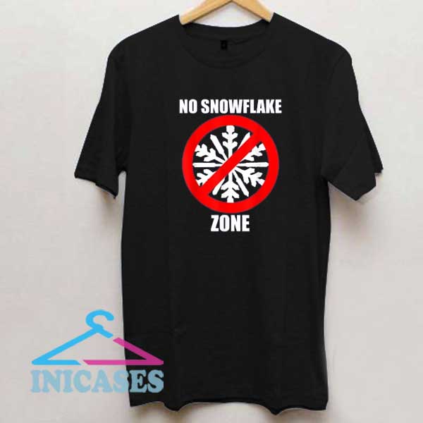 No Snowflake Zone Poster Shirt